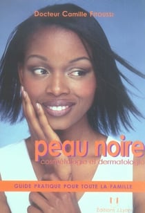 Peau noire - cosmétologie et dermatologie
