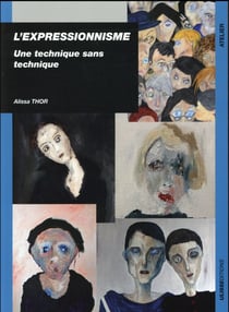 L'expressionnisme - une technique sans technique