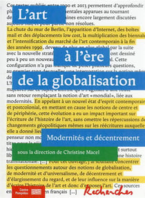 L'art à l'ère de la globalisation : modernités et décentrement
