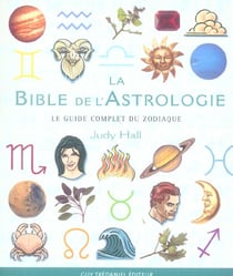 Bible de l'astrologie (la)