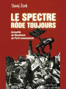 Le spectre rôde toujours
