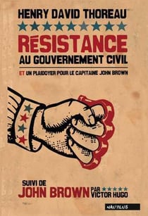 Résistance au gouvernement civil et un plaidoyer pour le capitaine John Brown - John Brown par Victor Hugo