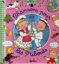 Chansons pour les p'tibouts t.2