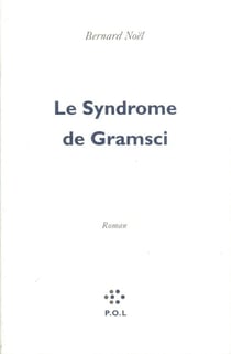 Le syndrome de gramsci