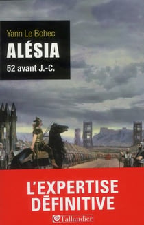 Alésia, 52 avant J.-C.
