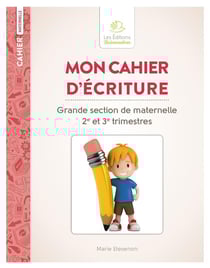Cahier : mon cahier d'écriture en grande section de maternelle