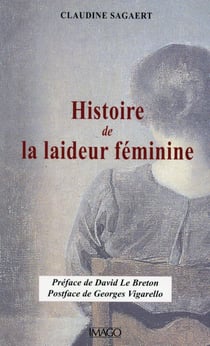 Histoire de la laideur féminine