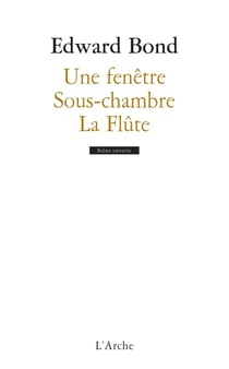 Une fenêtre / Sous-chambre / La Flûte