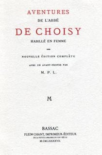 Aventures de l'abbé de Choisy habillé en femme
