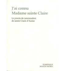 J'ai connu Madame Sainte Claire