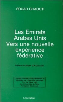 Les emirats arabes unis - vers une nouvelle expérience dédérative