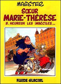 Soeur Marie-Thérèse Tome 3 : Dieu vous le rendra
