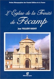 L'eglise de la trinite de fecamp