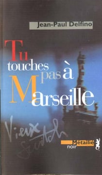 Tu touches pas à marseille