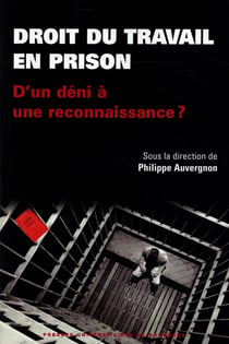 Droit du travail en prison d'un déni à une reconnaissance