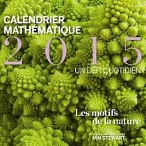 Calendrier mathématique 2015 - un défi quotidien - les motifs de la nature