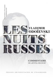 Les nuits russes de Vladimir Odoievski : Commentaire