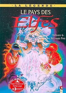 Elfquest - le pays des elfes Hors-Série : la légende