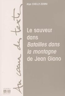Le sauveur dans "Batailles dans la montagne" de Jean Giono