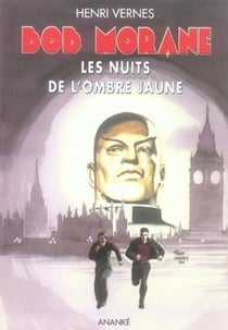 Bob morane - les nuits de l'ombre jaune