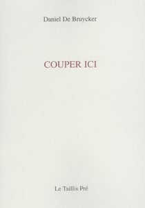 Couper ici