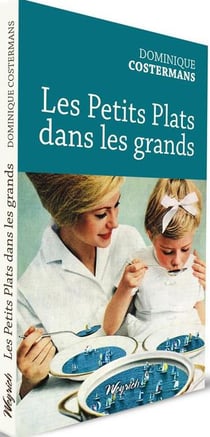 Les petits plats dans les grands