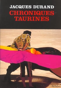 Chroniques taurines