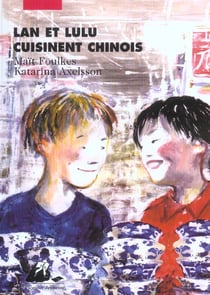 Lan et lulu cuisinent chinois