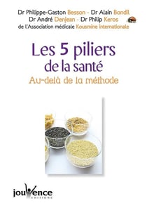 N°36 Les cinq piliers de la santé : au delà de la méthode