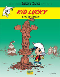 Les aventures de Kid Lucky d'après Morris Tome 3 : statue squaw