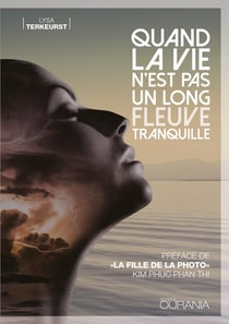 Quand la vie n est pas un long fleuve tranquille