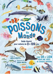 Poissons du monde : guide illustré pour enfants de 0 à 109 ans