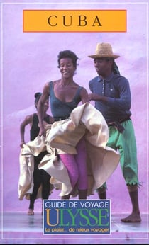 Guide ulysse - cuba - 3e edition