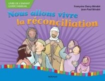 Nous allons vivre la réconciliation - enfant