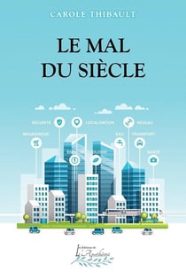 Le mal du siècle : Le mal du siècle