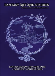 Fantasy art and studies t.12 : fantasy fiction and fairy tales / fantasy et contes de fées