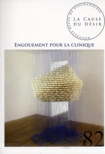 La cause du désir n.82 : engouement pour la clinique
