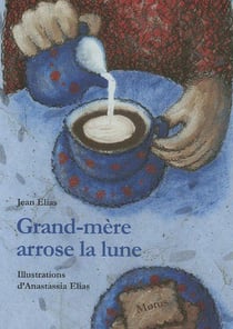 Grand-mère arrose la lune