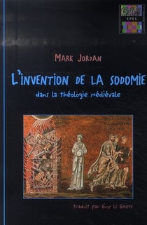 L'invention de la sodomie dans la théologie médiévale