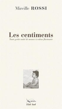 Les centiments - toute petite unité de mesure à valeur fluctuante