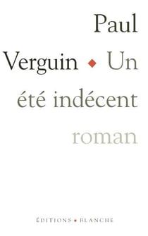 Un ete indecent