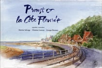 Proust et la côte fleurie - aquarelles
