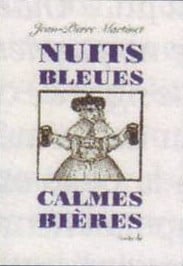 Nuits bleues, calmes bières