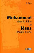 Mohammad dans la bible et jésus dans le coran