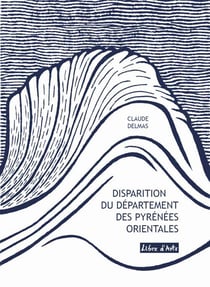 Disparition du département des pyrénées-orientales