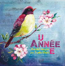 UNE ANNEE PAR SOPHIE ADDE