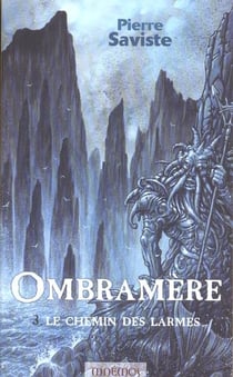 Ombramère t.3 - le chemin des larmes