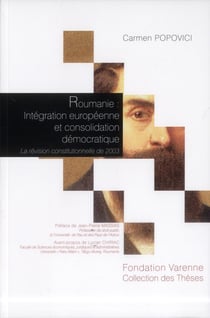Roumanie : intégration européenne et consolidation démocratique - la révision constitutionnelle de 2003