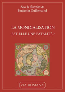 La mondialisation est-elle une fatalité?