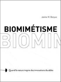 Biomimétisme - quand la nature inspire des innovations durables
